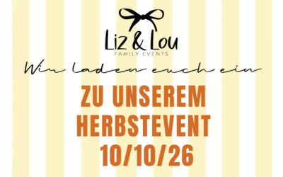 SAVE THE DATE! Liz & Lou Herbstevent am 10.10.2026